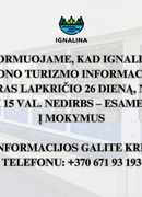  Ignalinos rajono turizmo informacijos centro darbo valandos lapkričio 26 dieną