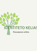 Planuojamos projekto IDENTITETO KELIAS veiklos