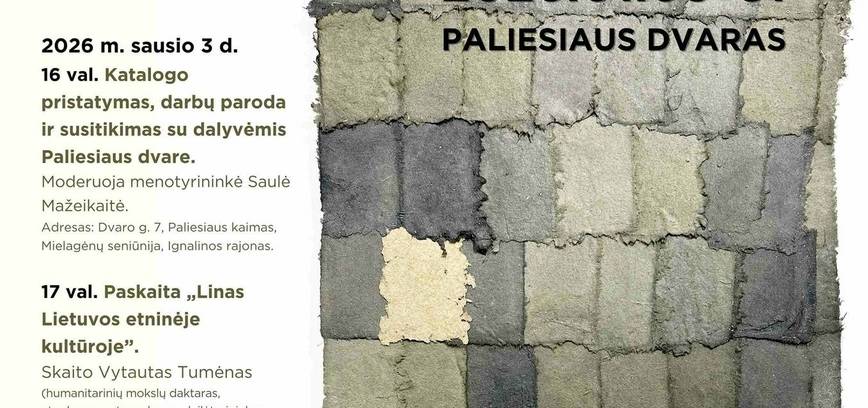 Tarptautinės tekstilės rezidencijos „Sugrįžkim prie lino“ darbų paroda