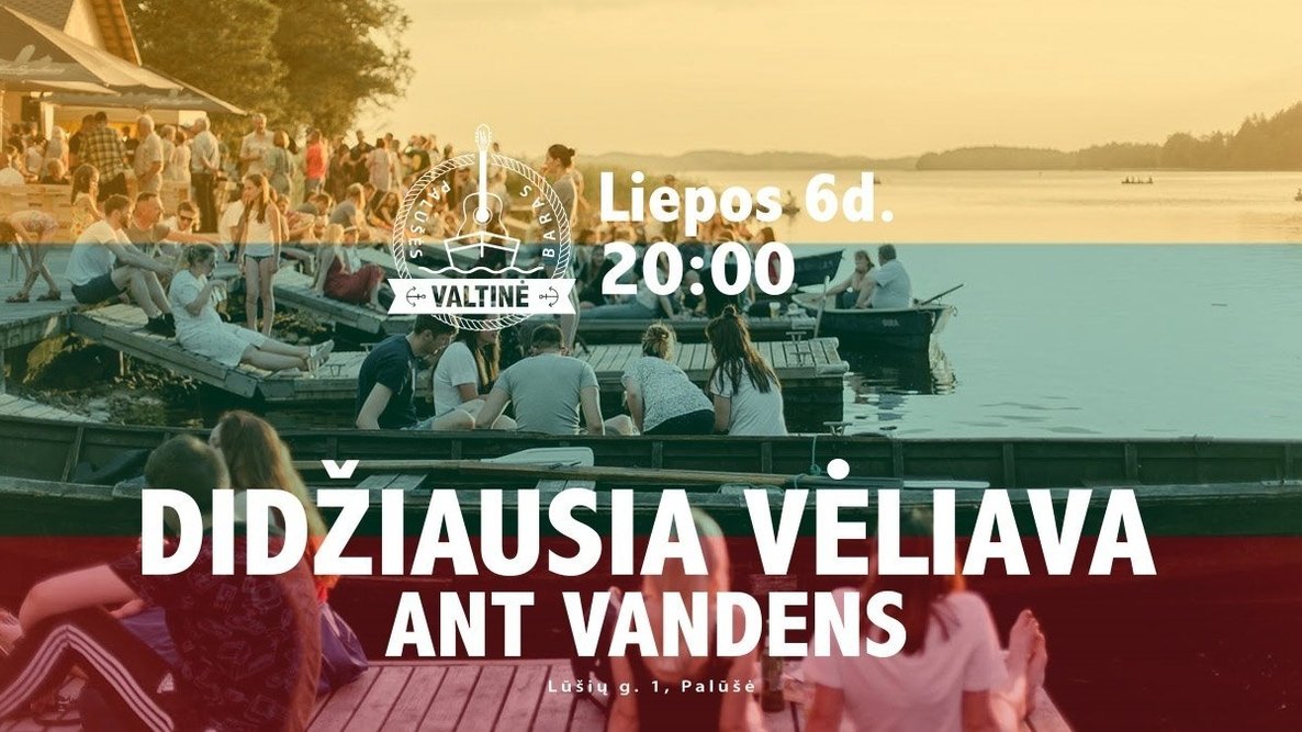 Didžiausia vėliava ant vandens!