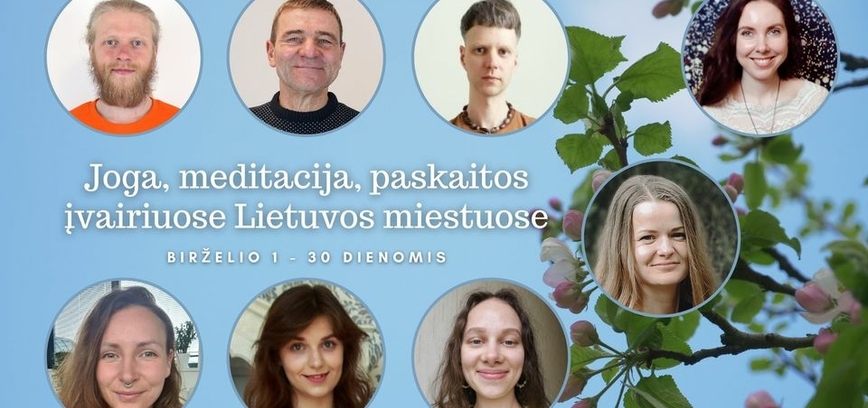 Joga, meditaciją, paskaitos apie sąmoningą ir sveiką gyvenimo būdą įvairiuose Lietuvos miestuose