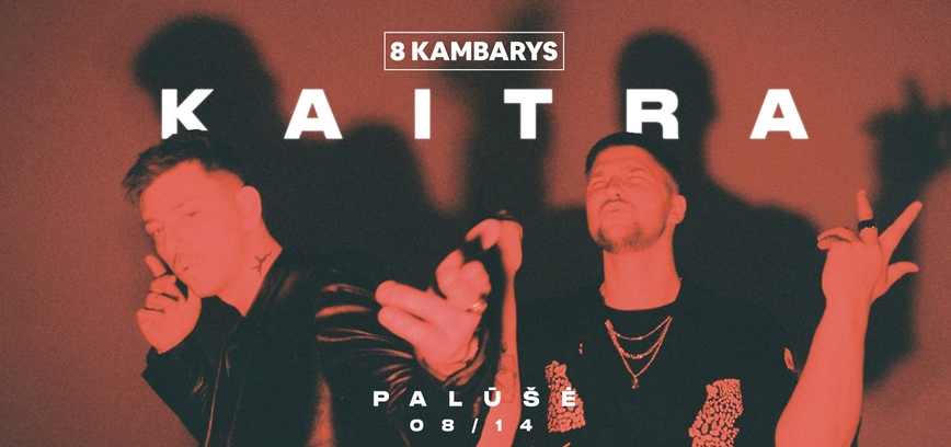 8 Kambarys | Turas KAITRA | Palūšė