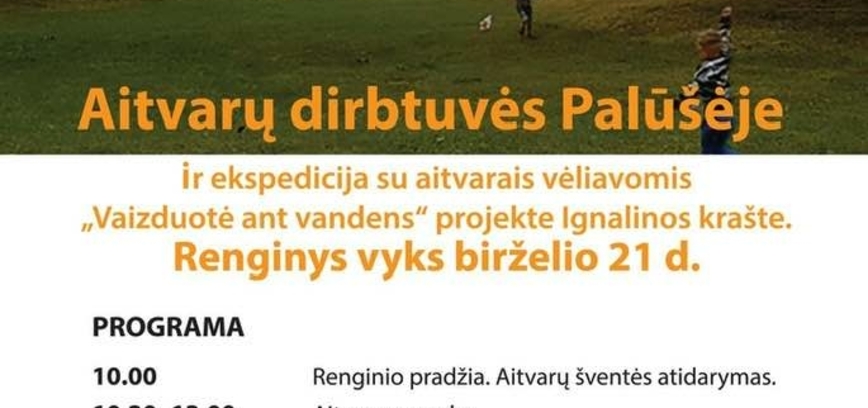 Aitvarų dirbtuvės Palūšėje
