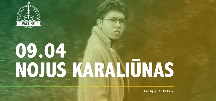 09.04 | Nojus Karaliūnas