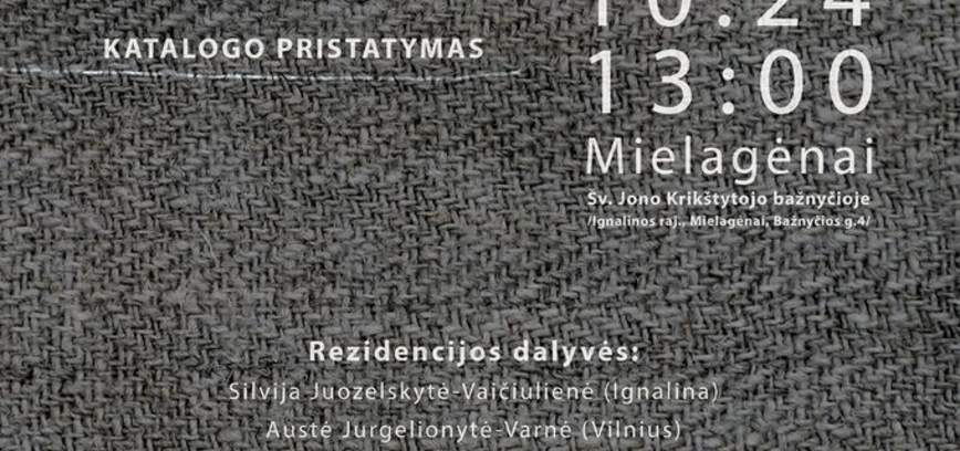 Präsentation und Ausstellung eines nachhaltigen zeitgenössischen künstlerischen Textilkatalogs in Mielagėnai, Ignalina d.