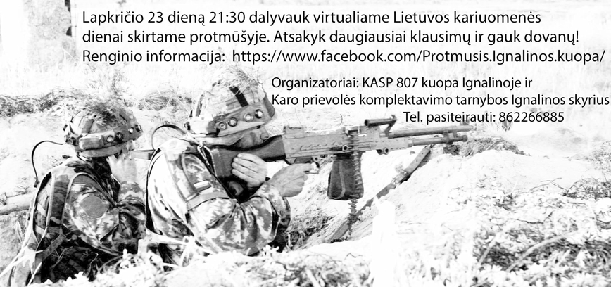 Protmūšis Lietuvos kariuomenės dienai!