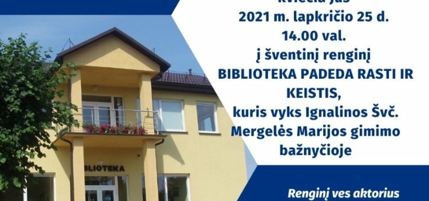 Biblioteka padeda rasti ir keistis