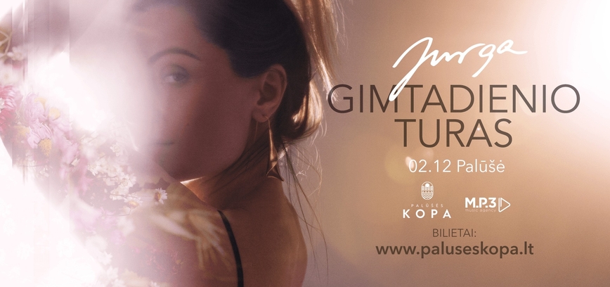Jurga – Gimtadienio turas | Palūšės Kopa