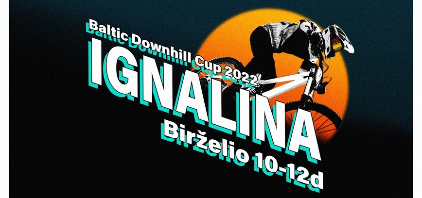 Lietuvos Nacionalinis Downhill Čempionatas 2022 / BDHC 2022 STAGE #1