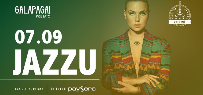 Galapagai pristato: Jazzu