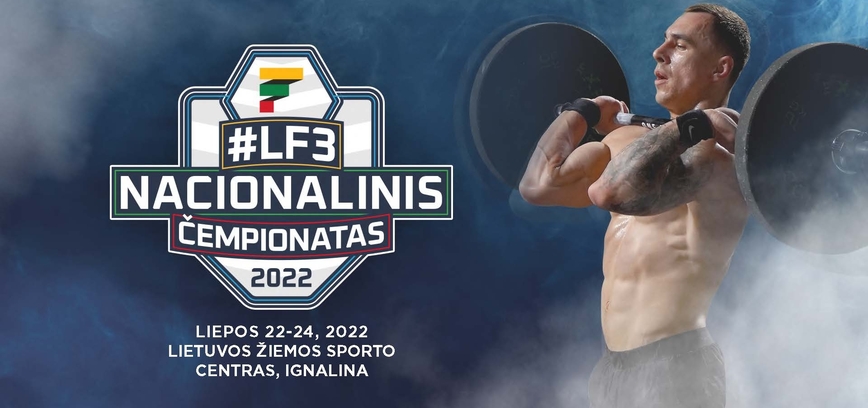 LF3 (Lithuanian Functional Fitness Federation) Nacionalinis čempionatas 2022