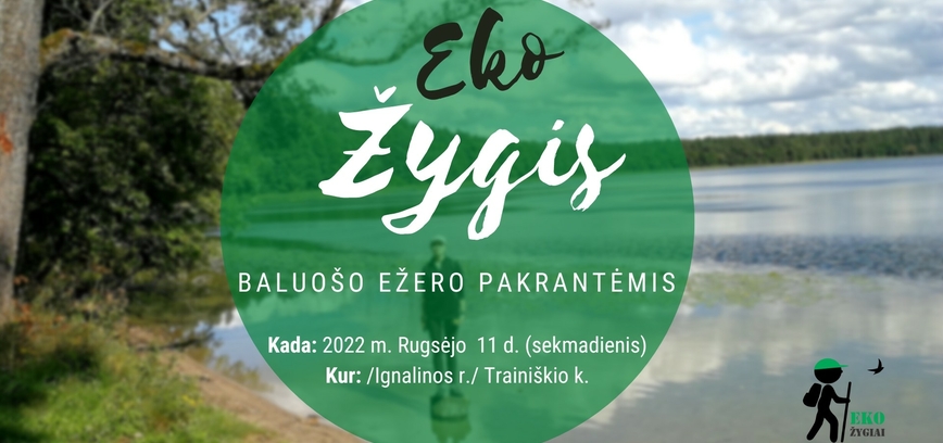 EkoŽygis Baluošo ežero pakrantėmis /Ignalinos r./