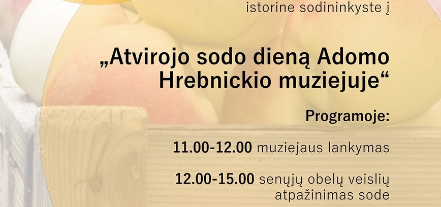 Atvirojo sodo diena Adomo Hrebnickio muziejuje
