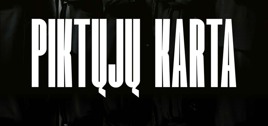 Lietuviškas kriminalinis trileris „PIKTŲJŲ KARTA“