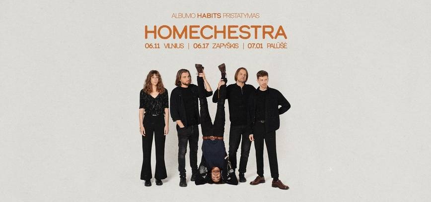 HOMECHESTRA | naujo albumo HABITS pristatymas | PALŪŠĖ