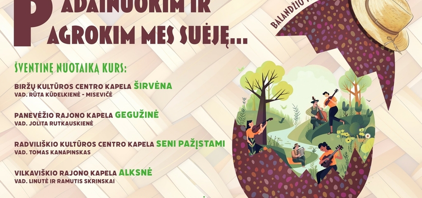 Velykinė kapelų šventė „Padainuokim ir pagrokim mes suėję...“