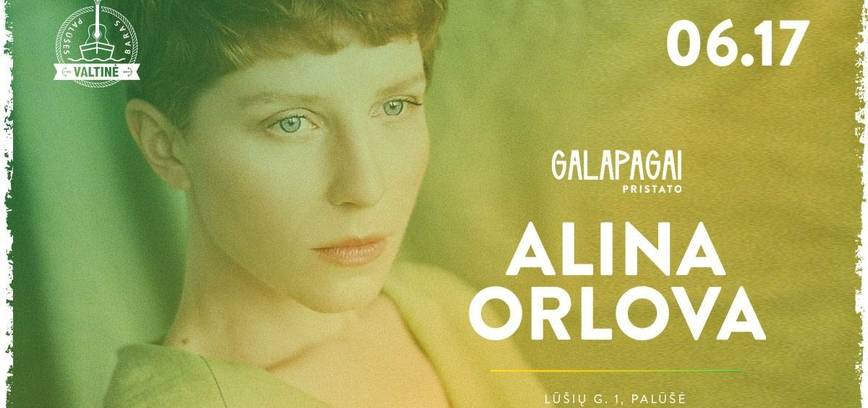 Galapagai pristato: Alina Orlova | 06.17
