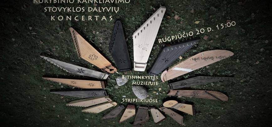 Kūrybinio kankliavimo stovyklos dalyvių koncertas