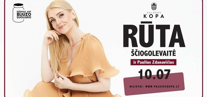 Džemas ant bliuzo suoliuko: Rūta Ščiogolevaitė