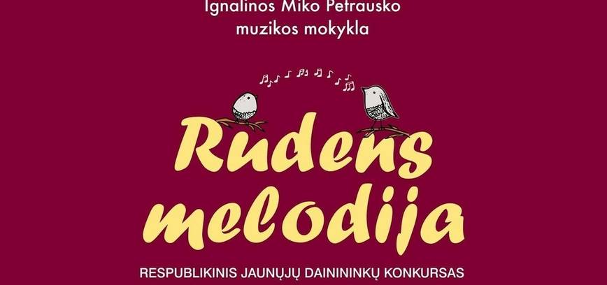 Respublikinis jaunųjų dainininkų konkursas „Rudens melodija“