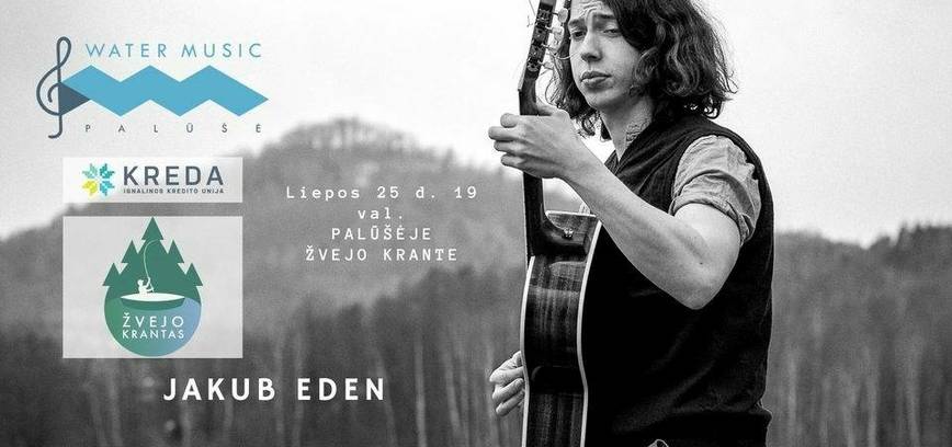 Jakub Eden (Čekija) Water music Palūšė