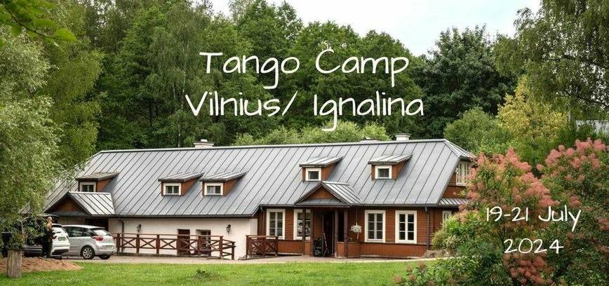 Tango camp Vilnius/Ignalina