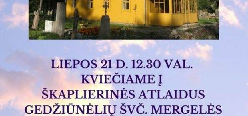 Škaplierinės atlaidai Gedžiūnėlių bažnyčioje