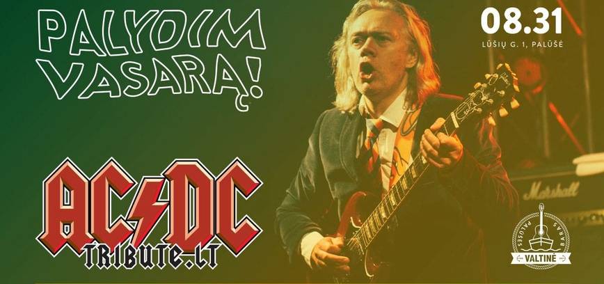 Palydim vasarą: AC/DC Tribute.lt Palūšės valtinėje-bare