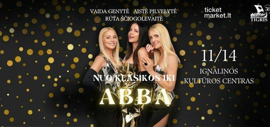 Nuo klasikos iki ABBA. R.Ščiogolevaitė, V.Genytė ir A.Pilvelytė