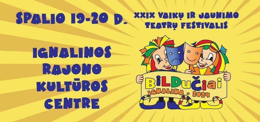 XXIX vaikų ir jaunimo teatrų festivalis BILDUČIAI 2024