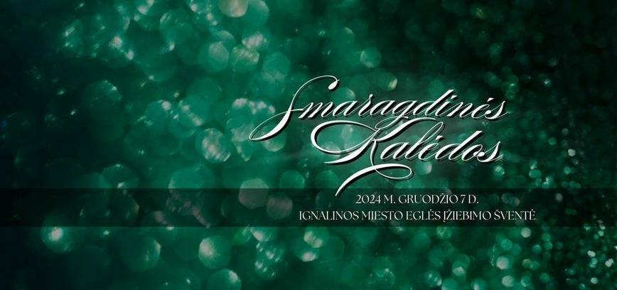 Smaragdinės Kalėdos. Ignalinos miesto eglės įžiebimo šventė