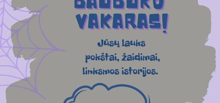 Baubuko vakaras Mažylių skaitykloje