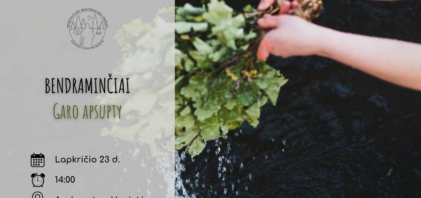 Bendraminčiai garo apsupty 