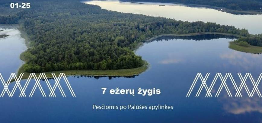 7 ežerų žygis. Pėsčiomis po Palūšės apylinkes