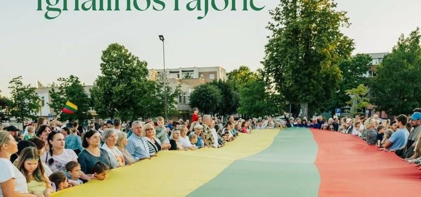 Valstybės (Lietuvos karaliaus Mindaugo karūnavimo) ir Tautiškos giesmės dienos renginiai Ignalinos rajone