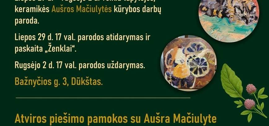 Tapytojos, keramikės Aušros Mačiulytės kūrybos darbų paroda