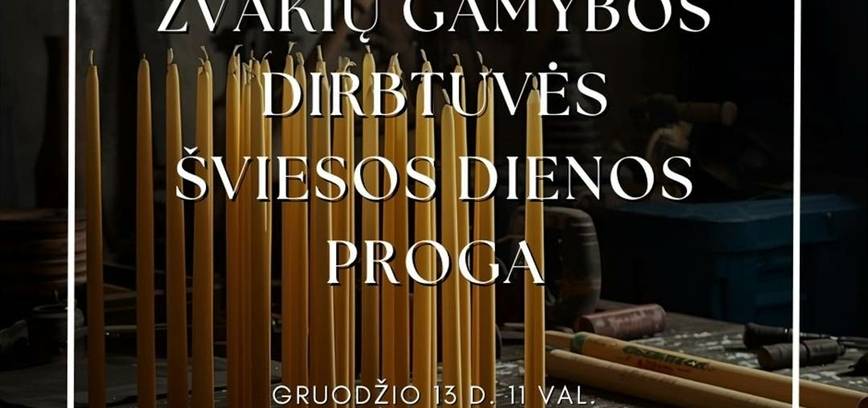 Žvakių gamybos dirbtuvės šviesos dienos proga