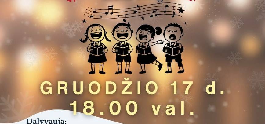 Neformalaus vaikų švietimo Kalėdinis koncertas „Lai Kalėdos šiluma sninga“