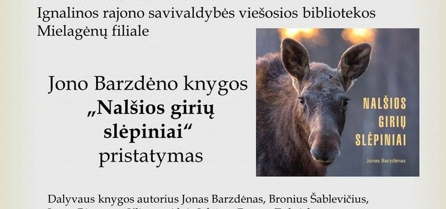Jono Barzdėno knygos „Nalšios girių slėpiniai“ pristatymas Mielagėnuose