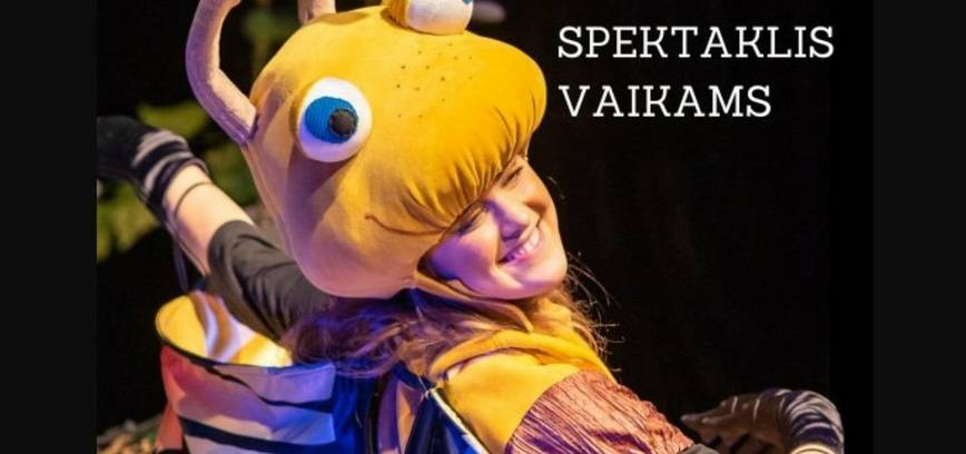 Spektaklis vaikams „Skruzdėliuko nuotykiai“