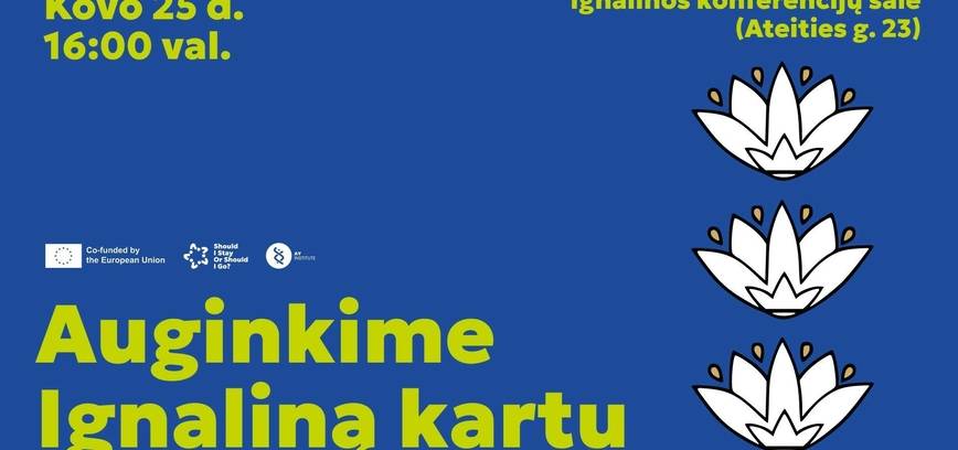 „SOS“ projektas Auginkime Ignaliną kartu