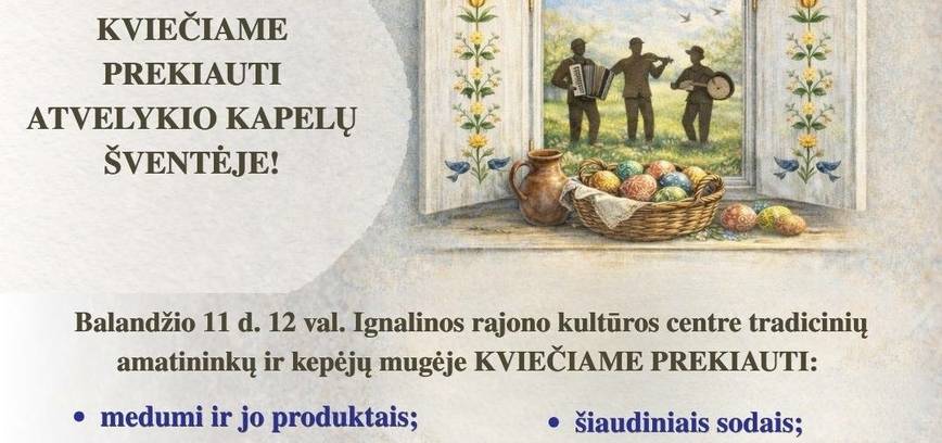 Kvietimas prekiauti Atvelykio kapelų šventėje