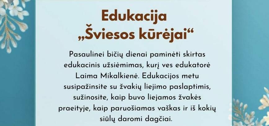 Edukacija „Šviesos kūrėjai“