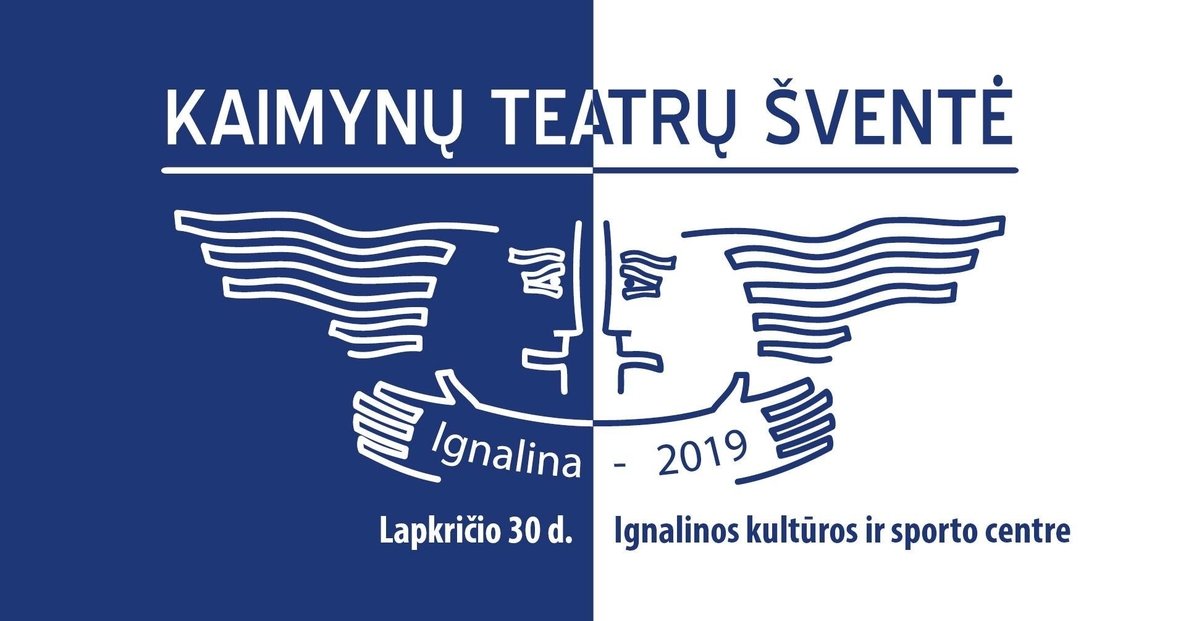 Kaimynų teatrų šventė 2019