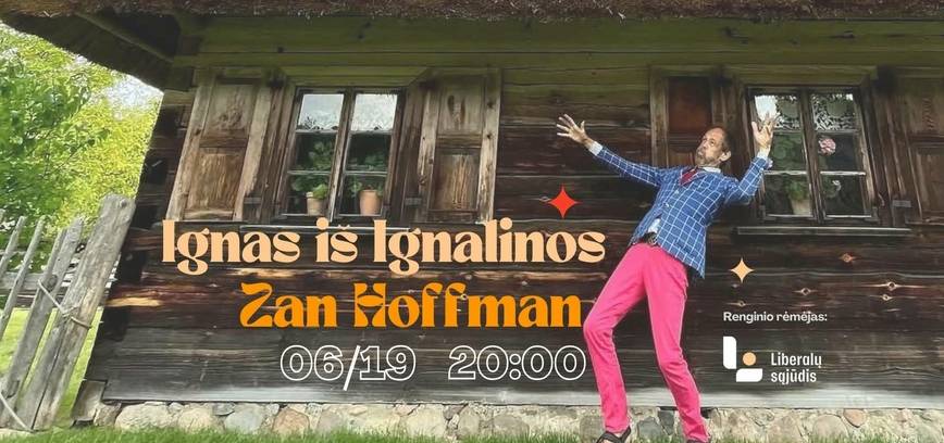 Ignas iš Ignalinos ir Zan Hoffman
