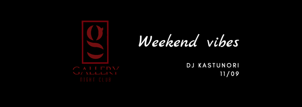 Weekend vibes | DJ Kastunori