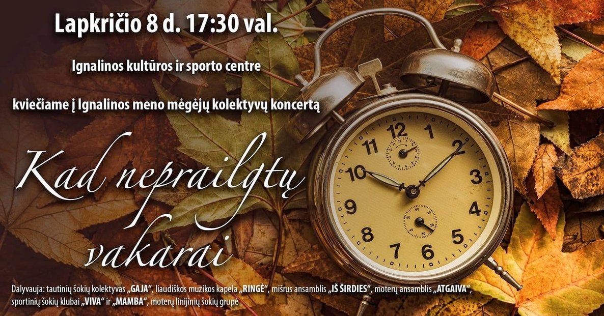 Koncertas "Kad neprailgtų vakarai"