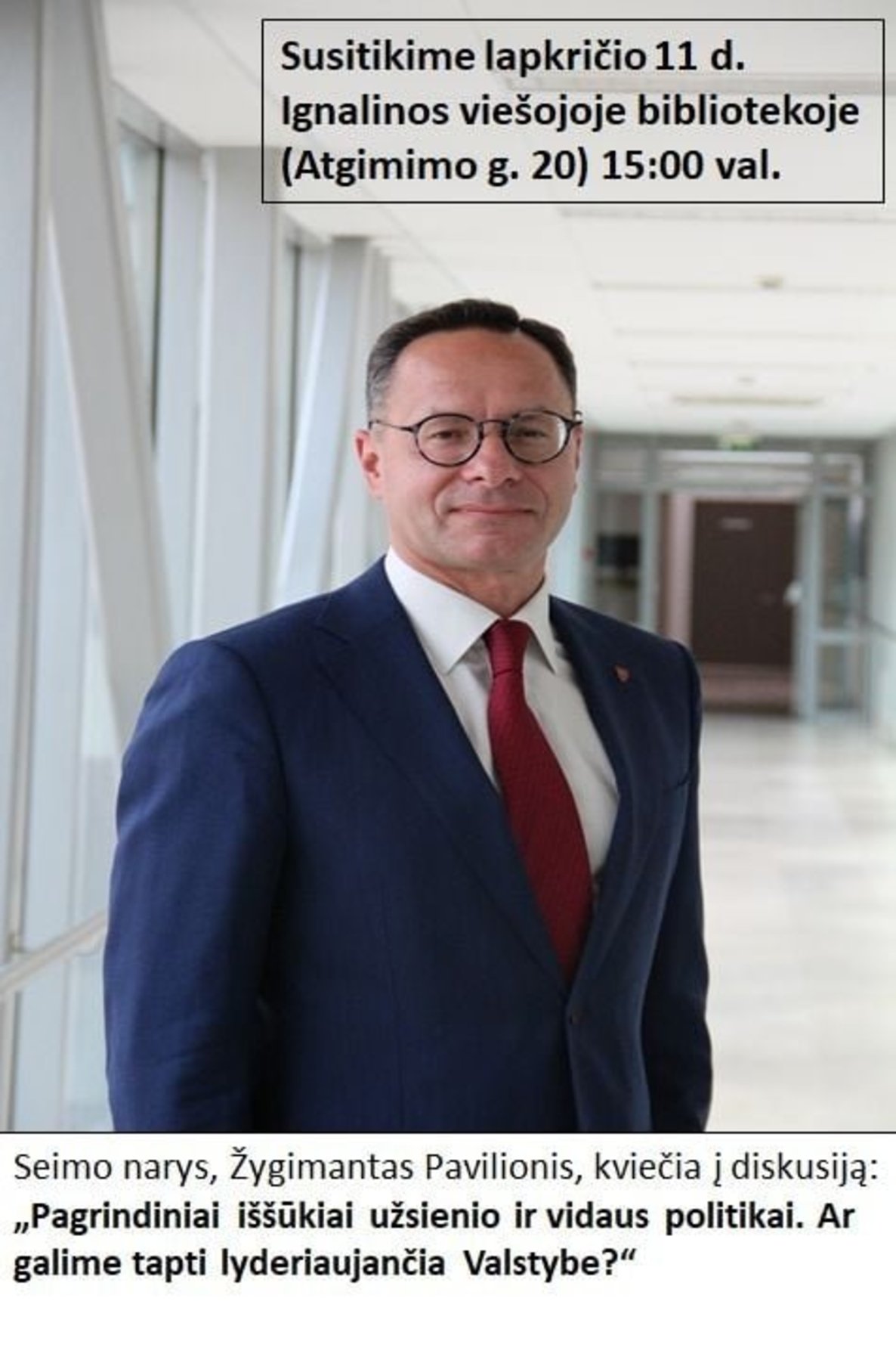 Susitikimas su Seimo nariu, Žygimantu Pavilioniu