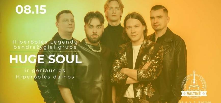 Huge Soul | Palūšės valtinė - baras | 08.15 