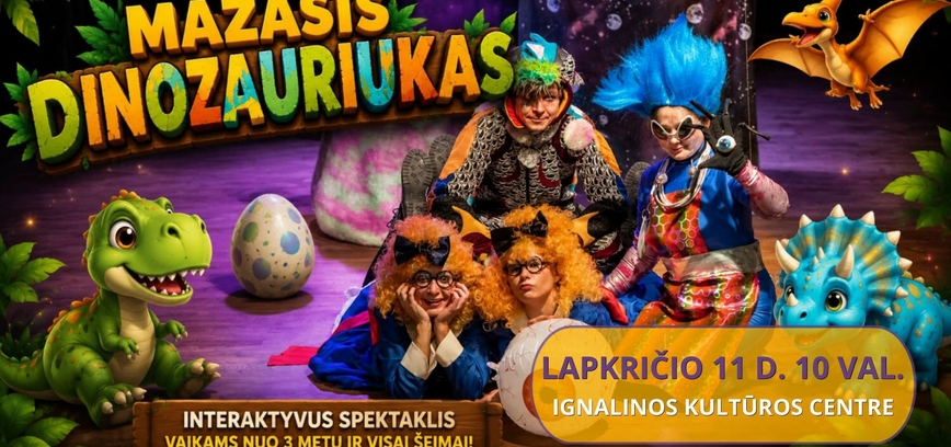 Interaktyvus spektaklis „Mažasis dinozauriukas“